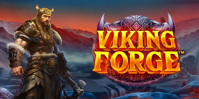 Panduan Jackpot Besar Slot Viking Forge Raih Miliaran